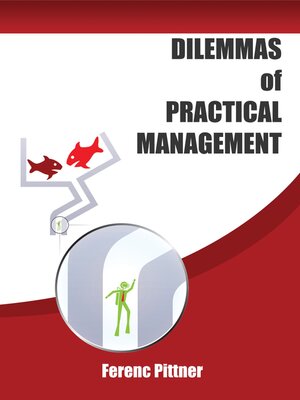 cover image of Dilemmas of Practical Management